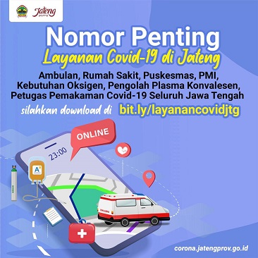 PEMPROV JATENG BAGIKAN NOMOR PENTING LAYANAN COVID-19