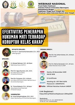 Webinar Nasional Efektivitas Penerapan Hukuman Mati Terhadap Koruptor Kelas Kakap oleh Puji Jaksa FH UNDIP Bekerjasama Dengan Kejati Jateng dan PJI Jateng