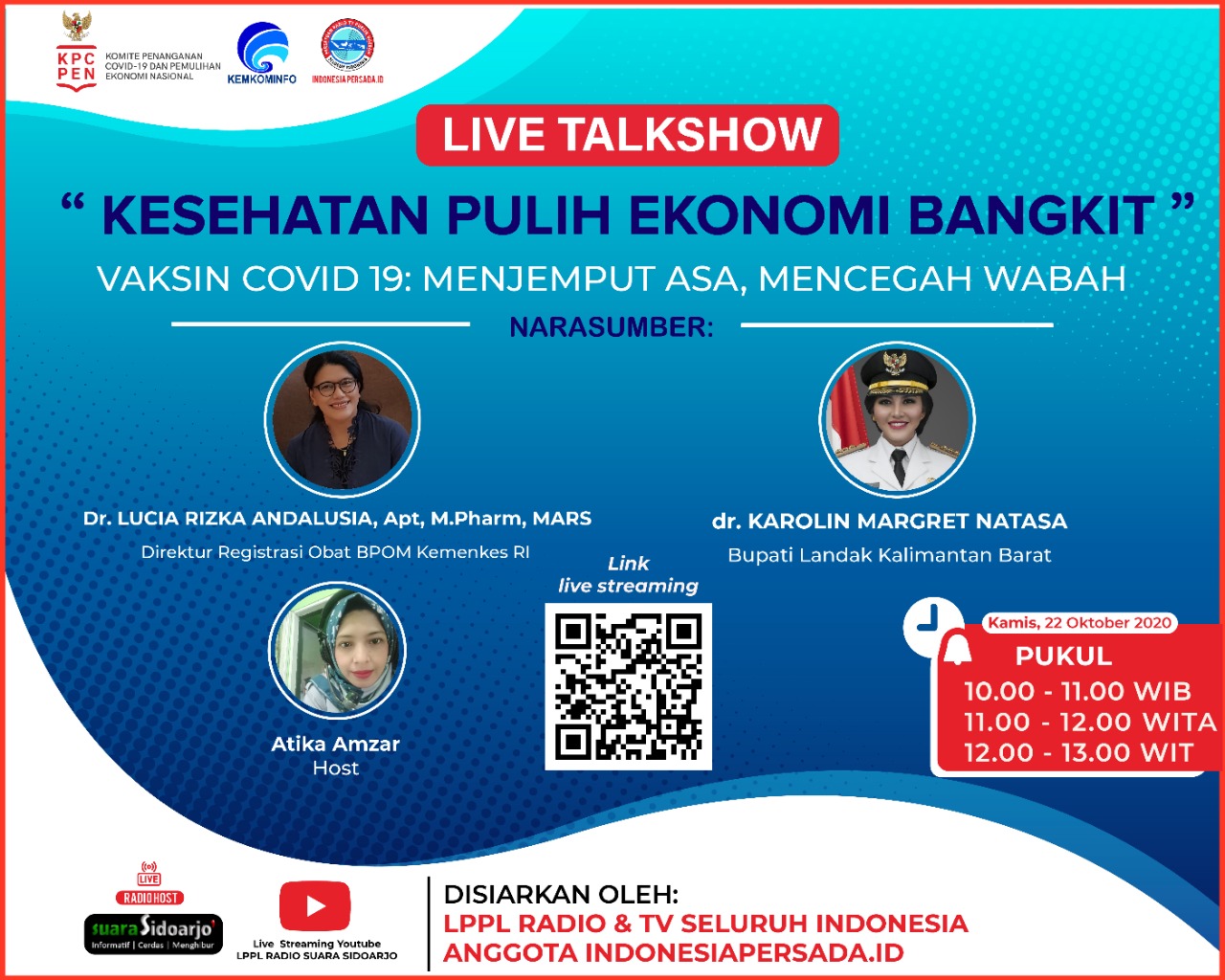 Live Talkshow  Kampanye Kesehatan Pulih Ekonomi Bangkit : " Vaksin Covid-19 Menjemput Asa, Mencegah Wabah"